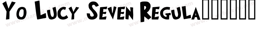 Yo Lucy Seven Regula字体转换